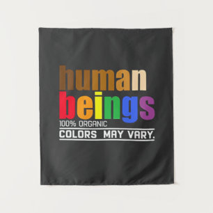 Human Being 100% Organic Colours May Vary LGBT Tapestry