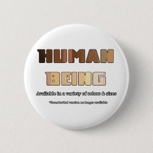 Human Being 6 Cm Round Badge