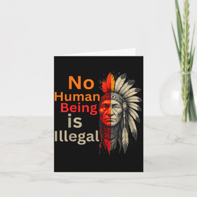 Human being is illegal native americans vintage  card (Front)