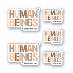 HUMAN BEINGS: Colours May Vary