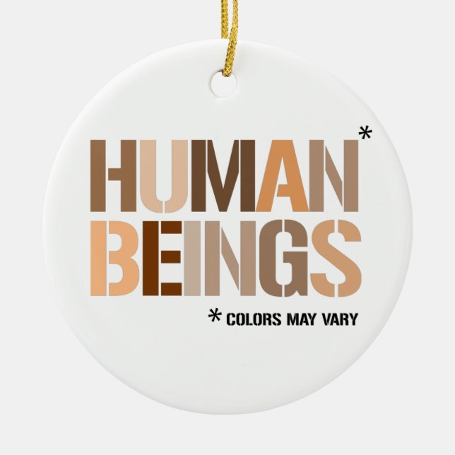 HUMAN BEINGS: Colours May Vary Ceramic Ornament (Front)