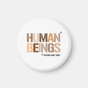 HUMAN BEINGS: Colours May Vary Magnet