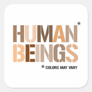 Human Beings - colours may vary Square Sticker