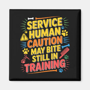 Human Caution Service May Still Bite Training Humo Magnet
