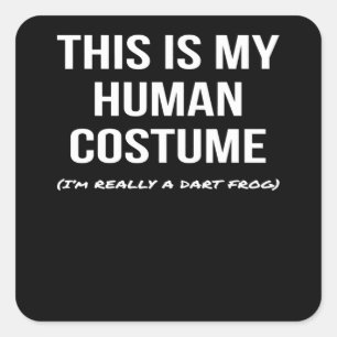 human costume im a dart frog cosplay halloween square sticker