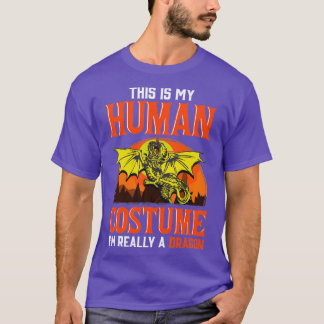 Human Costume Im Really A Dragon T-Shirt
