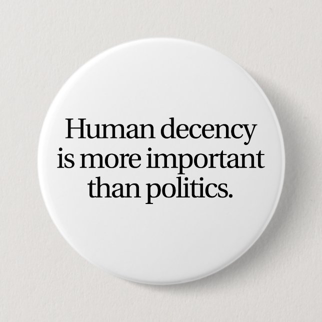 Human Decency Button (3-inch) (Front)