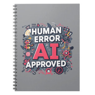 Human Error AI Approved Digital Art Notebook