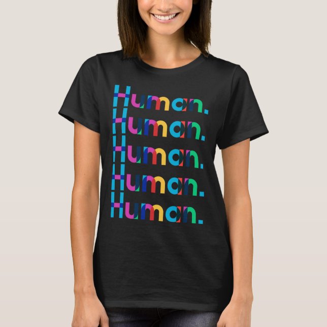 HUMAN Gay Pride Month Transgender Rainbow LGBTQ T-Shirt (Front)