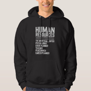 Human HR Funny Job Title Work Humour Quote Saying Hoodie