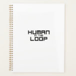 Human in the Loop 2026 Minimalist Creative Planner<br><div class="desc">Orchestrate your creative output. A professional 2026 planner with sharp,  technical typography for creators who act as the final editor in their own artistic systems.</div>