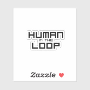Human in the Loop Minimalist Industrial Vinyl 