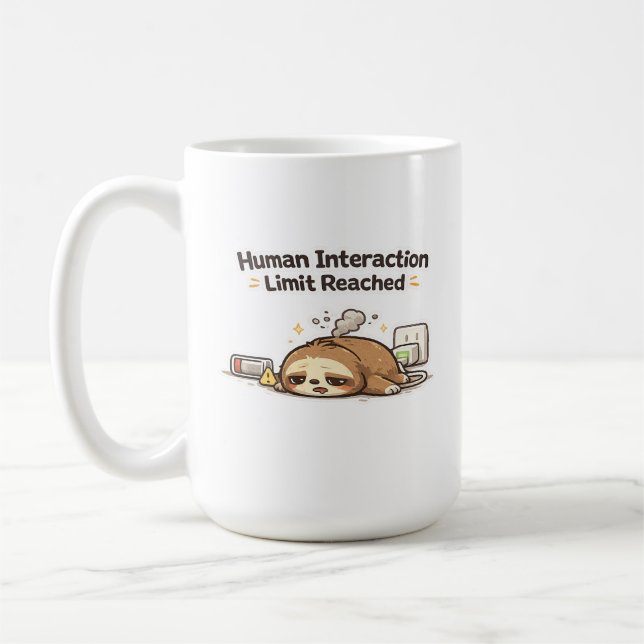 Human Interaction Limit Reached Funny Sloth  Coffee Mug (Left)