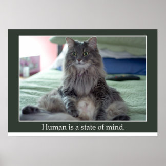 Human is a state of mind poster