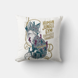 Human Jungle Gym Fox Tee   Certified & Exhausted Cushion