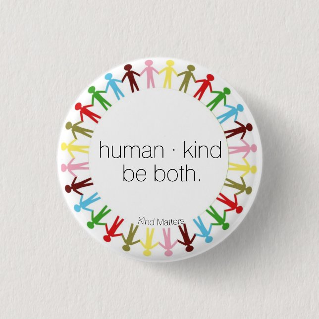 human · kind 3 cm round badge (Front)