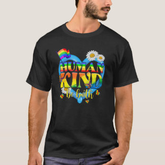 Human Kind Be Both LGBTQ Ally Pride Rainbow Kindne T-Shirt