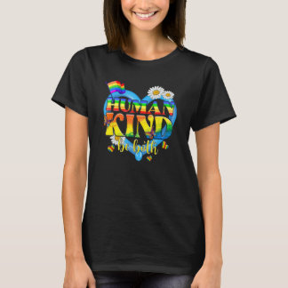Human Kind Be Both LGBTQ Ally Pride Rainbow Kindne T-Shirt