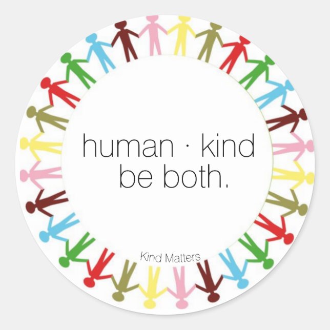 human · kind classic round sticker (Front)