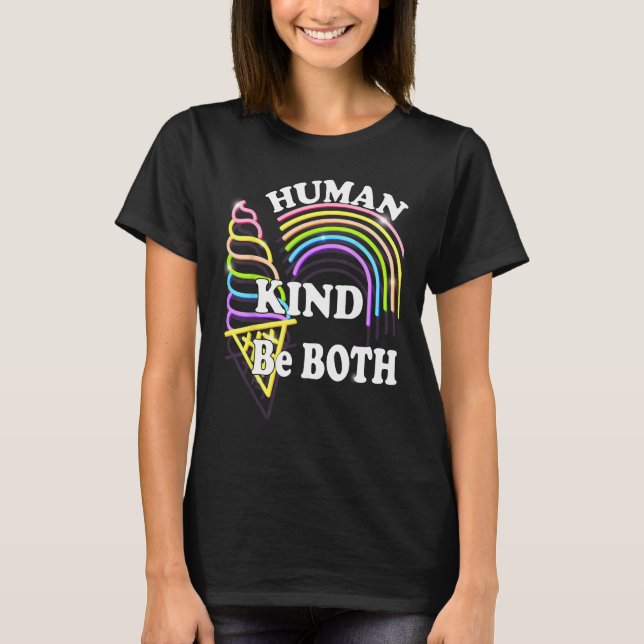 Human Kinds Both Equality Humankind Humans Rights  T-Shirt (Front)