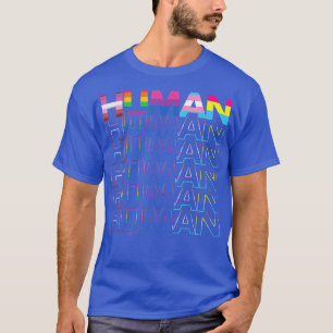 Human LGBT Pride Month Transgender Equality Human T-Shirt
