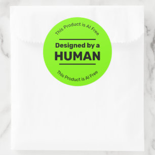 Human Made - No AI - Bright Green with Custom Text Classic Round Sticker