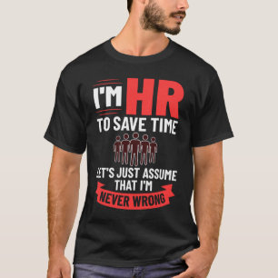 Human Resource Management HR Manager Business T-Shirt
