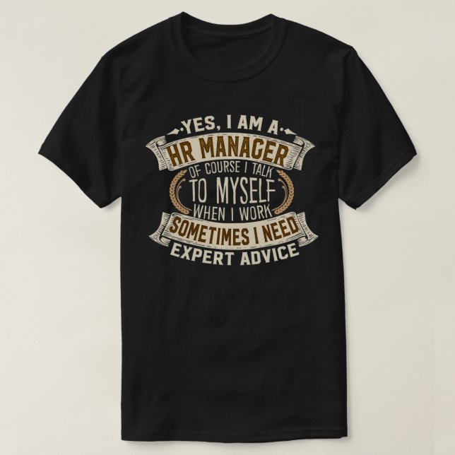 Human Resource Manager I Men Women Gift I HR Manag T-Shirt (Design Front)
