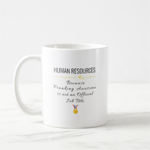 Human Resources Gift – HR Quote Mug for Office