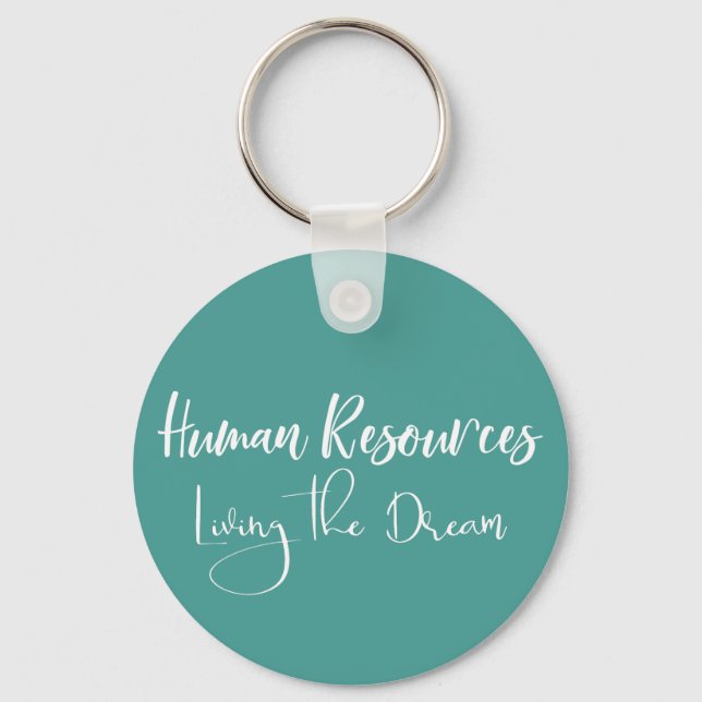 Human Resources HR Living the Dream Humour Office Key Ring (Front)