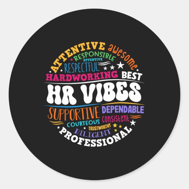 Human Resources Hr Vibes Analyst Employee Apprecia Classic Round Sticker (Front)