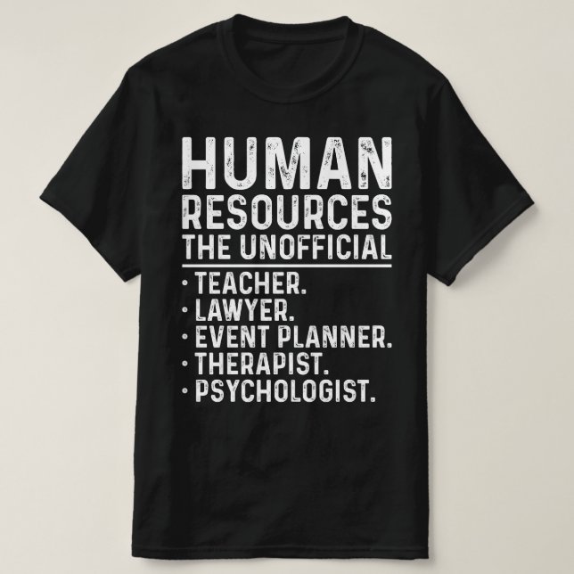 Human Resources Humour T-Shirt (Design Front)