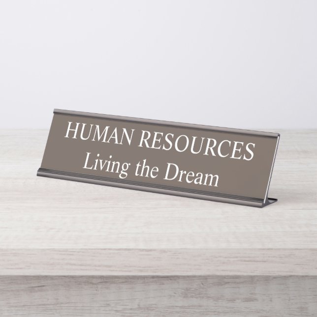 Human Resources Living the Dream Desk Name Plate (Front)