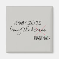 Human Resources Living the Dream Nightmare Humor