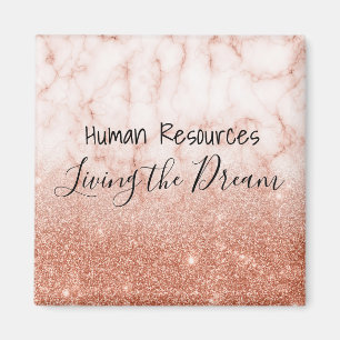 Human Resources Living the Dream Work Office Magnet