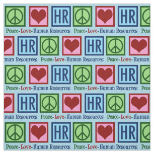 Human Resources Peace Love HR Fabric