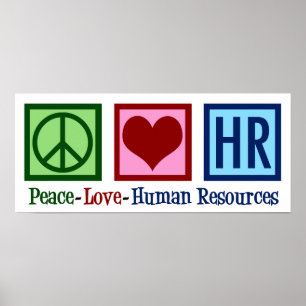 Human Resources Peace Love HR Poster