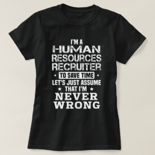 Human Resources Recruiter T-Shirt