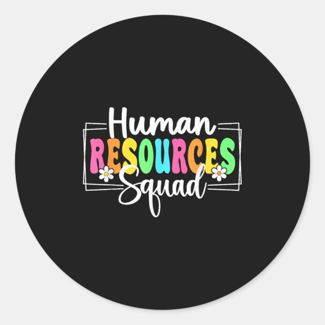 Human Resources Squad Back To School Hr Crew  Classic Round Sticker (Front)