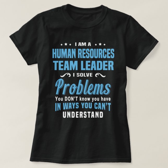 Human Resources Team Leader T-Shirt (Design Front)