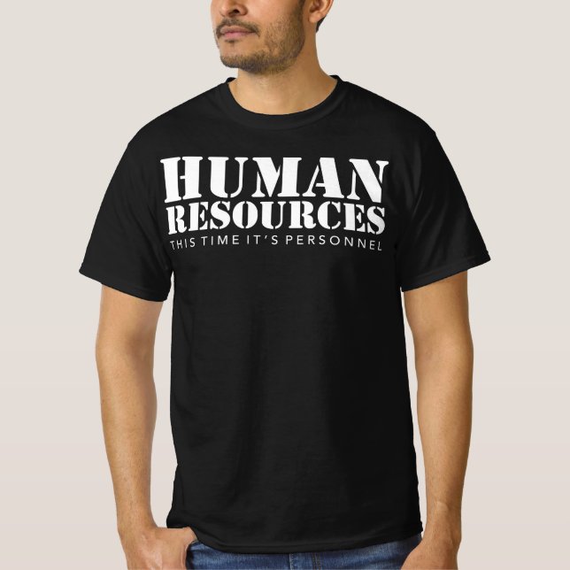 Human Resources - This Time It's Personnel T-Shirt (Front)
