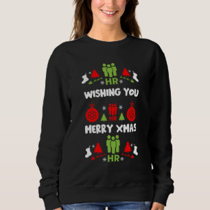 Human Resources Ugly Santa Xmas Gifts Sweatshirt