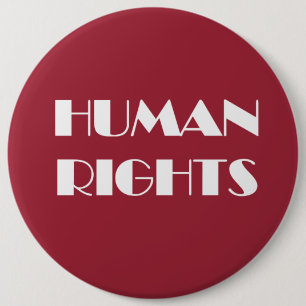 HUMAN RIGHTS 6 CM ROUND BADGE