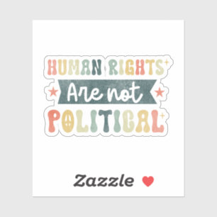 Human Rights Are Not Political