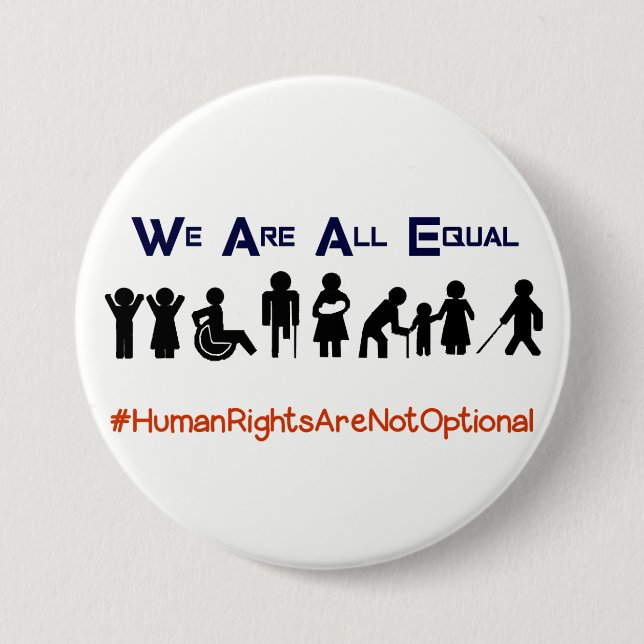 Human Rights Equality Disability Protest Button (Front)