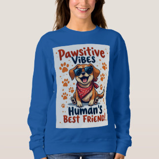 Human’s Best Friend Cute Dog Sweatshirt