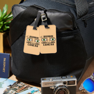 Human Surveillance Camera Dry Humour Luggage Tag