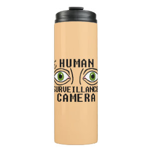 Human Surveillance Camera Dry Humour Thermal Tumbler