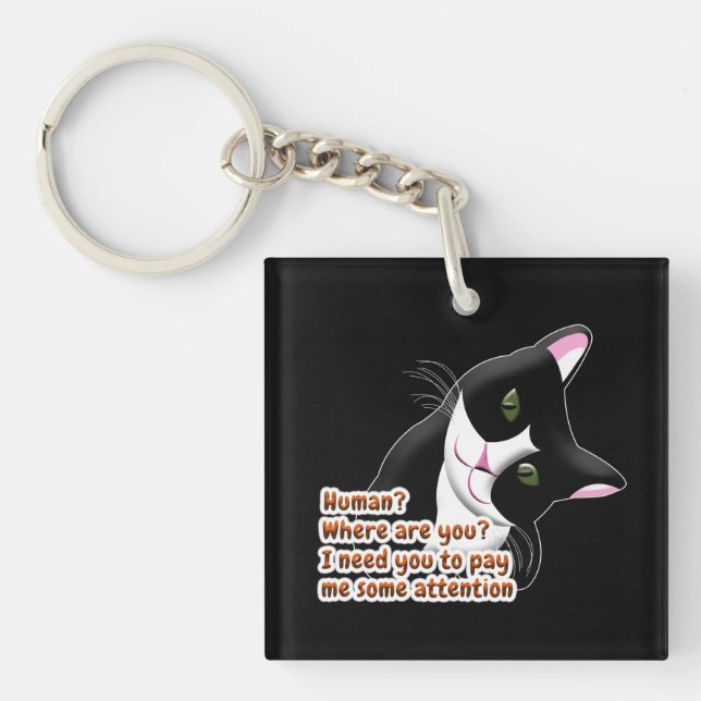 Human? Where are you? Cat Key Ring (Front)