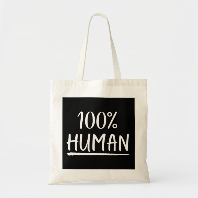 Humanity 100% Human Tote Bag (Front)